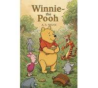Winnie-the-Pooh: With Complete Illustrations