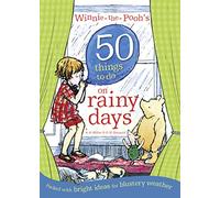Winnie-the-Pooh's 50 Things to do on rainy days