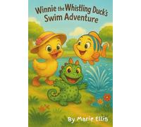 Winnie the Whistling Duck's Swim Adventure: 2