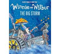 Winnie & Wilbur: The Big Storm (A magical adventure in the bestselling series about Winnie the Witch) (Winnie and Wilbur Picture Books)