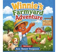 Winnie's Farmyard Adventure (The Wondrous World of Winnie)