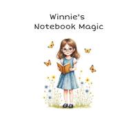 Winnie's Notebook Magic: A Heartwarming Story About Courage, Confidence, and Believing in Yourself