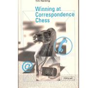 Winning at Correspondence Chess (Batsford Chess Library)