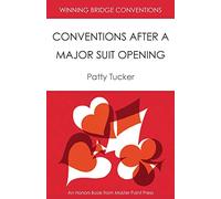 Winning Bridge Conventions: Conventions After a Major Suit Opening
