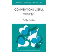 Winning Bridge Conventions: Conventions Useful with 2/1