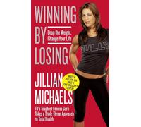 Winning by Losing: Drop the Weight, Change Your Life