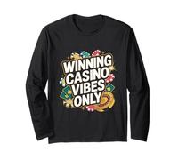 Winning Casino Vibes Only Poker Roulette Chips Long Sleeve T-Shirt