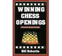 Winning Chess Openings: 25 Essential Opening Strategies