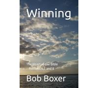 Winning: Finding God's Love--- Romans 6,7,8