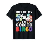 Winning Lottery Apparel Out Of My Way I'm Going To Bingo T-Shirt