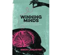 Winning Minds : Secrets From the Language of Leadership