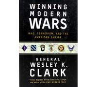 Winning Modern Wars: Iraq, Terrorism, and the American Empire
