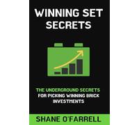 Winning Set Secrets: The Underground Secrets for Picking Winning Brick Investments