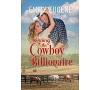 Winning the Cowboy Billionaire: A Chappell Brothers Novel (Bluegrass Ranch)