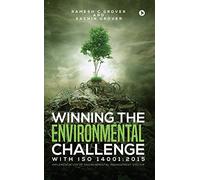 Winning The Environmental Challenge With ISO 14001:2015: Implementation of Environmental Management System