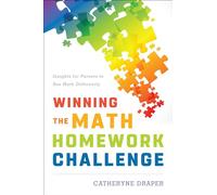 Winning the Math Homework Challenge: Insights for Parents to See Math Differently