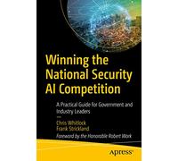 Winning the National Security AI Competition: A Practical Guide for Government and Industry Leaders