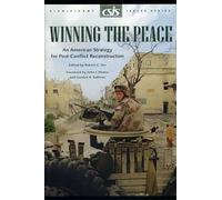 Winning the Peace: An American Strategy for Post-Conflict Reconstruction: 26 (Significant Issues Series)