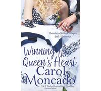 Winning the Queen's Heart: Volume 2 (The Monarchies of Belles Montagnes)