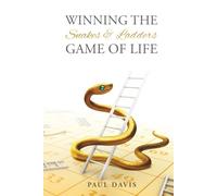 Winning the Snakes & Ladders Game of Life