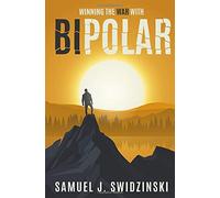 Winning the War with Bipolar