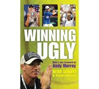 Winning Ugly by Brad Gilbert, Steve Jamison - 9781847390578