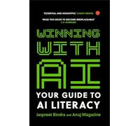 WINNING WITH AI : Your Guide to AI Literacy