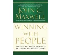 Winning with People (text only) by J. C. Maxwell