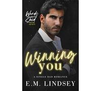 Winning You: A Single Dad MM Romance (Words We Never Said)