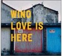Wino - Love Is Here