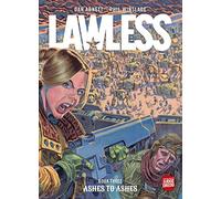 Winslade, Phil - Lawless Book Three: Ashes to Ashes: Volume 3