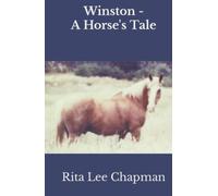 Winston - A Horse's Tale