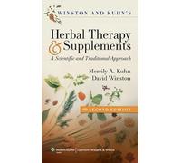 Winston and Kuhn's Herbal Therapy and Supplements: A Scientific and Traditional Approach