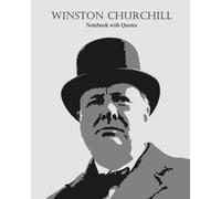 Winston Churchill: Notebook with Quotes