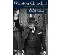 Winston Churchill: Statesman of the Century (Great leaders)