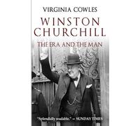 Winston Churchill: The Era and The Man