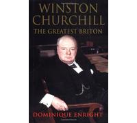 Winston Churchill: The Greatest Briton