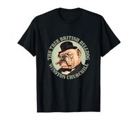 Winston Churchill - True British Bulldog - British History T-Shirt