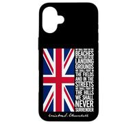 Winston Churchill We Shall Never Surrender Quote UK Flag Case for iPhone 16 Plus