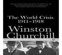 Winston Churchill World Crisis 1911-1918 Paperback Book Winston Churchill Multicolor