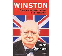 Winston: Comment un seul homme a fait l'histoire