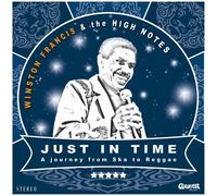 Winston Francis & The High Notes : Just in Time CD (2019) NEW Great Value
