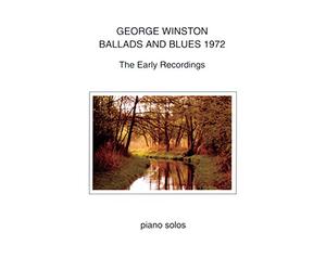 Winston, George - Ballads & Blues 1972