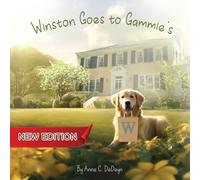 Winston Goes to Gammie's (New Edition)