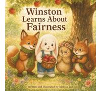 Winston Learns About Fairness (Winston's Wisdom Series)