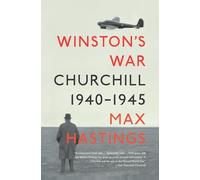 Winston's War: Churchill, 1940-1945