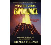 Winter 2004: Eruption Update