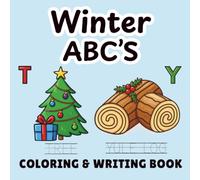 Winter ABC'S Coloring Book: A Fun Alphabet Coloring Book for Kids Ages 2-4