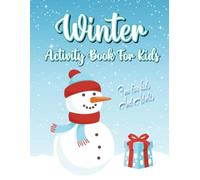 Winter Activity Book for Kids | Perfect for kids aged 4-10: Overflowing with fun-filled pages to keep little hands and minds busy.