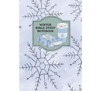 Winter Bible Study Notebook: Full Color Guided journal to help you dive into God’s Word (A5 Size)